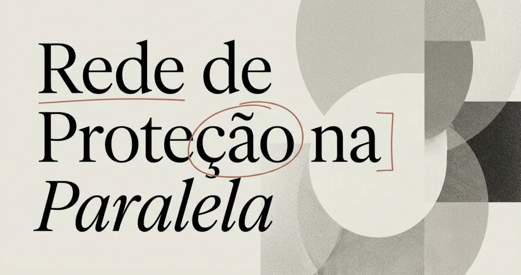 Rede de Proteção na Paralela: Atendimento Local
