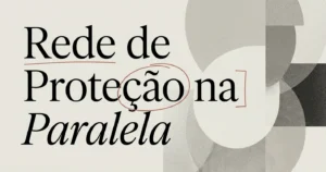 Rede de Proteção na Paralela: Atendimento Local