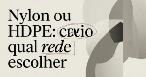 Nylon ou Polietileno: Qual Rede de Proteção Escolher